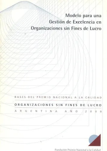 Modelo para una Gestion de Excelencia en Organizaciones sin Fines de Lucro
