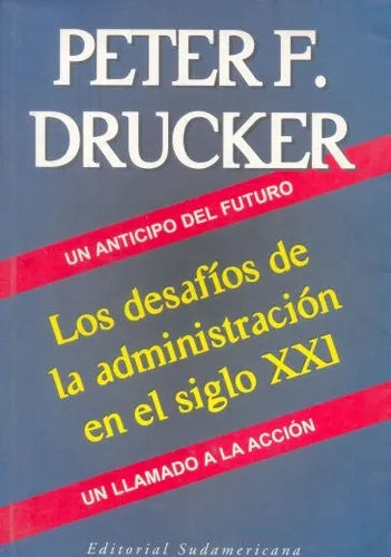 Los desafios de la administracion en el siglo XXI