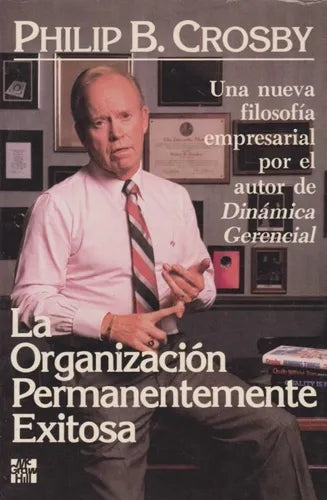 La organizacion permanentemente exitosa