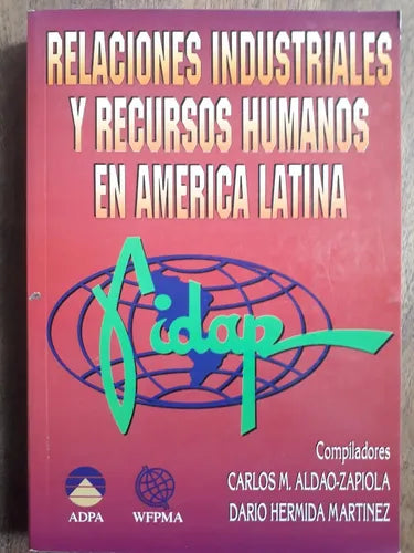 Relaciones industriales y recursos humanos en America Latina