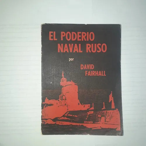 El poderio naval ruso