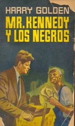 Mr. Kennedy y los negros