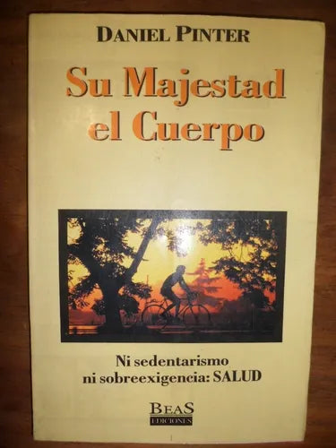 Su majestad el cuerpo