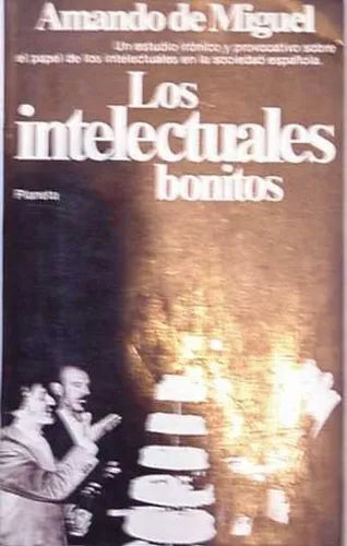 Los intelectuales bonitos