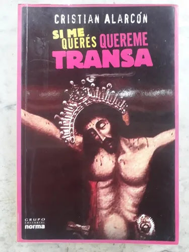 Si me queres quereme transa