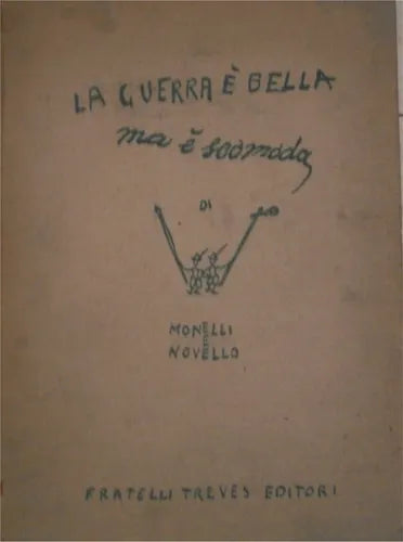 La guerra è bella ma è scomoda