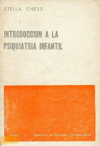 Introduccion a la psiquiatria infantil
