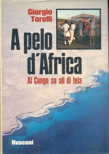A pelo d'Africa - Al Congo su ali di tela