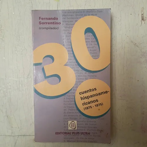 30 cuentos hispanoamericanos (1875-1975)