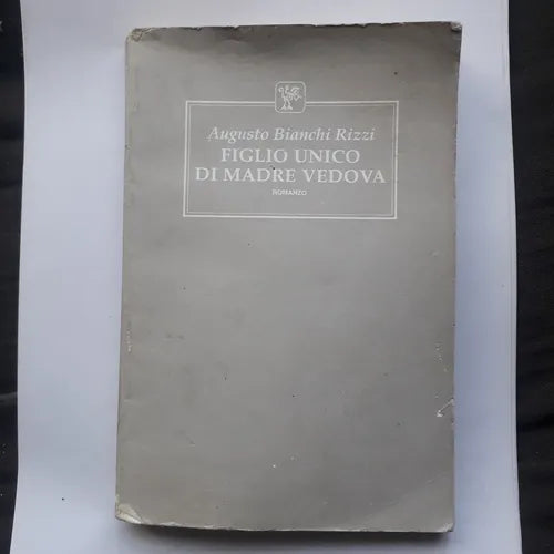 Figlio unico di madre vedova