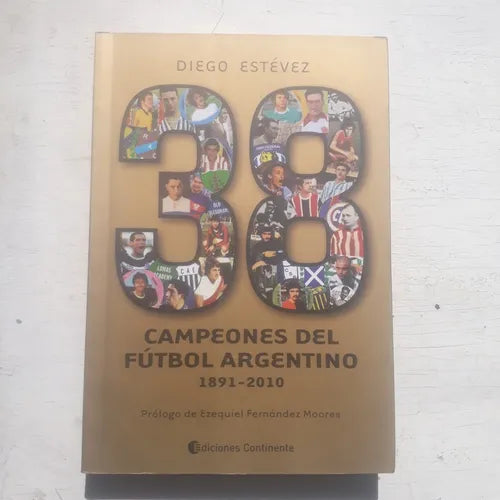 38 - Campeones del futbol argentino 1891-2010