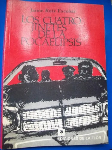 Los cuatro jinetes de la pocaelipsis