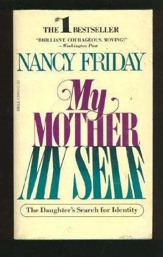 My Mother My Self