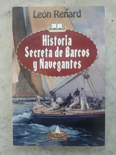 Historia secreta de Barcos y Navegantes