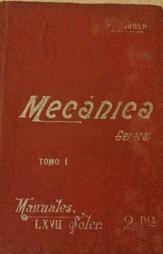 Mecanica General (Tomo 1)