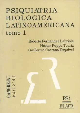Psiquiatria biologica latinoamericana - Tomo 1