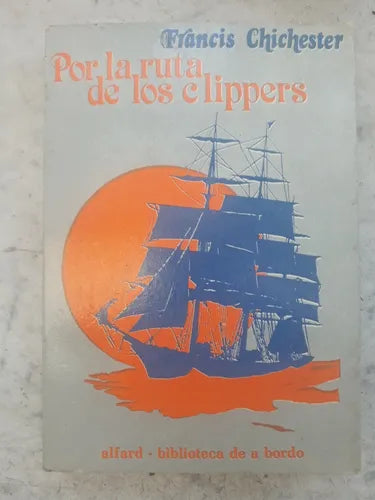 Por la ruta de los clippers