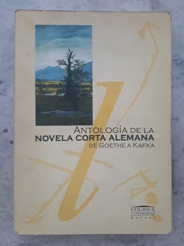 Antologia de la novela corta alemana de Goethe a Kafka