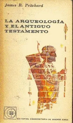 La arqueologia y el antiguo testamento