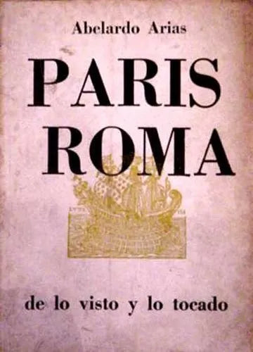 Paris Roma, de lo visto y lo tocado