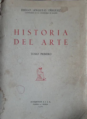 Historia del arte (Tomo Primero)
