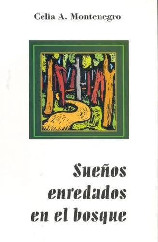Sueños enredados en el bosque