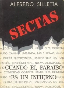 Sectas - Cuando el paraiso es un infierno