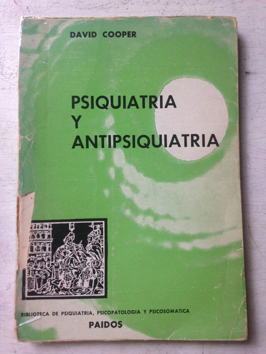 Psiquiatria y antipsiquiatria