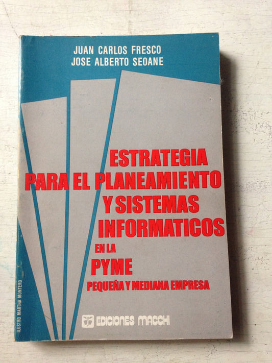 Estrategia para el planeamiento y sistemas informaticos