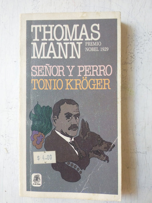 Señor y perro - Tonio Kroger