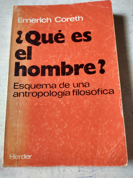 ¿Qué es el hombre?
