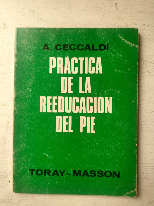 Practica de la reeducacion del pie