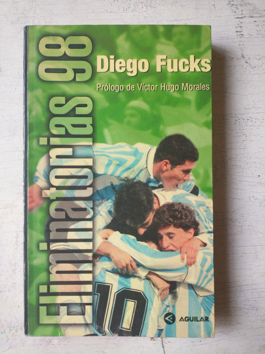 Eliminatorias 98 - Un camino largo y sinuoso