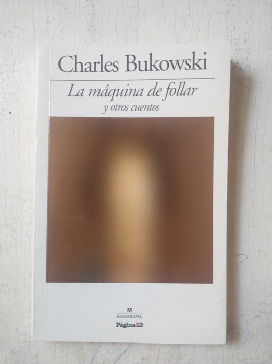 La maquina de follar y otros cuentos