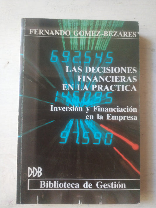Las decisiones financieras en la practica