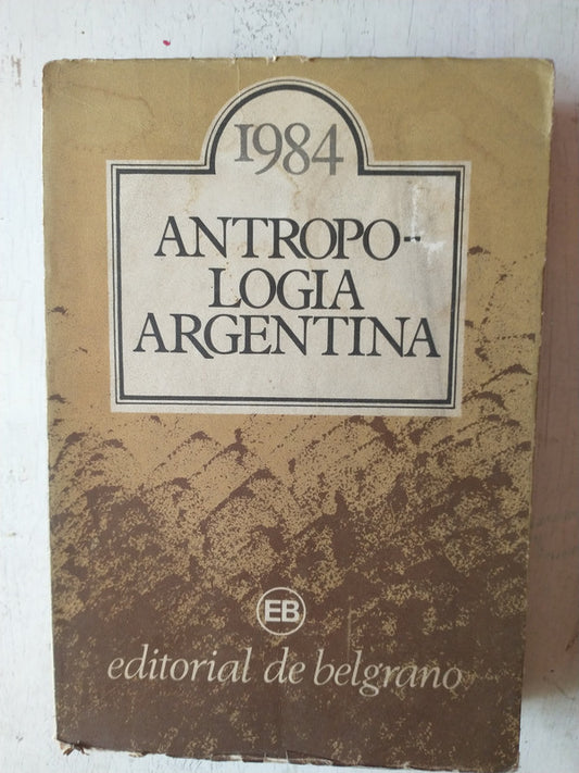 Ensayos de Antropologia Argentina