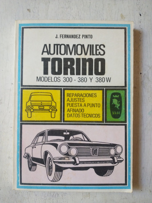 Automoviles Torino - Modelos 300 - 380 y 380 W