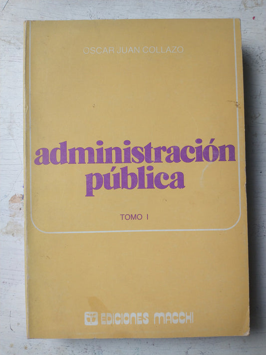 Administracion publica (Tomo 1)