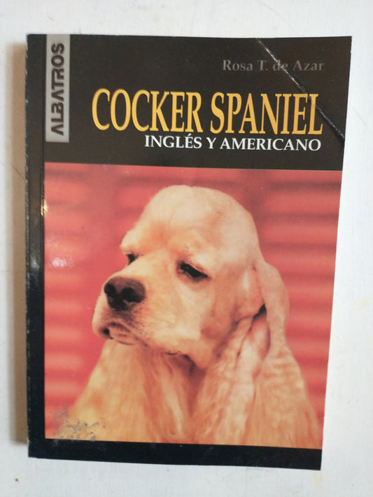 Cocker spaniel - Ingles y americano